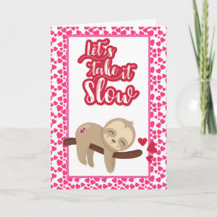 Cute Sloth Valentine's Day Card Take it Slow