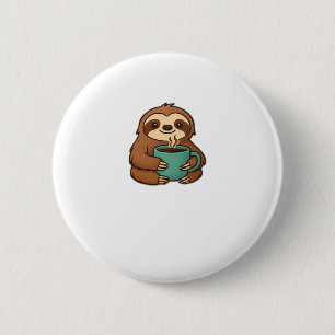 Cute Sloth with Coffee Mug � Cozy Relaxed Animal A 2 Inch Round Button