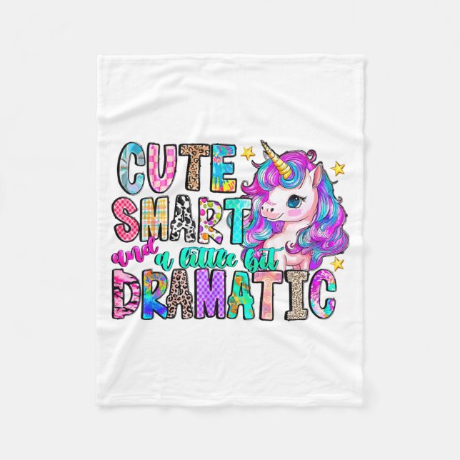 Cute Smart And A Little Bit Dramatic Funny Unicorn Fleece Blanket (Front)