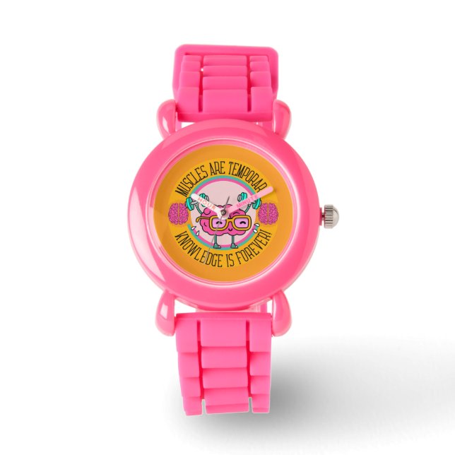 Cute Smart Pink Brain Knowledge Is Forever  Watch (Front)