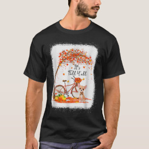Cute Smiling Chihuahua Its Fall Yall Autumn Maple T-Shirt