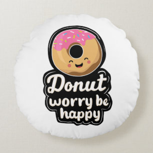 Cute Smiling Donut – “Donut Worry Be Happy” Illust Round Pillow