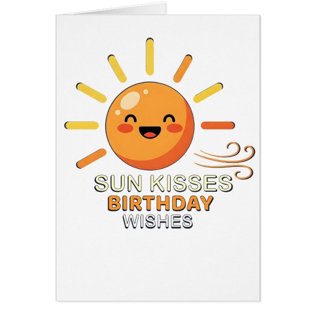 Cute Smiling Sun Birthday Greeting Card - Sun Kiss (Front)
