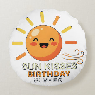 Cute Smiling Sun Birthday Wishes Round Throw Pillo Round Pillow