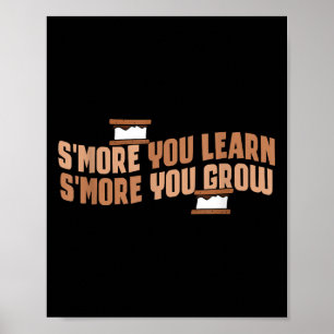 Cute Smore You Learn Smore You Grow Motivation Poster