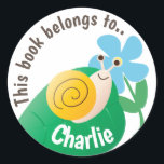 Cute Snail and Flower Personalised Book Belongs to Classic Round Sticker<br><div class="desc">Bright and colourful snail,  leaf and flower design on kid's sticker personalised with their name.</div>