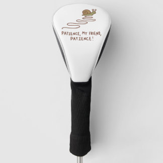Cute Snail Patience Motivational Quote Golf Head Cover