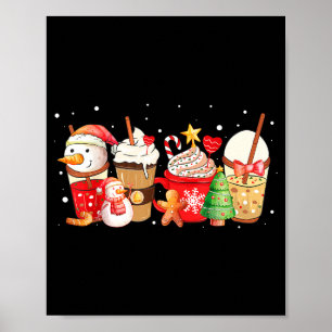Cute Snowman Coffee Lover Latte Gingerbread Funny Poster