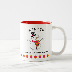 Cute Snowman Winter Makes Me Snow Happy! Two-Tone Two-Tone Coffee Mug