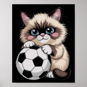 Cute Soccer Birman Just Girl Who Loves Cats Score Poster