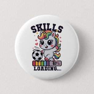 Cute Soccer Girl Unicorn 67 Skills Loading Winning 2 Inch Round Button