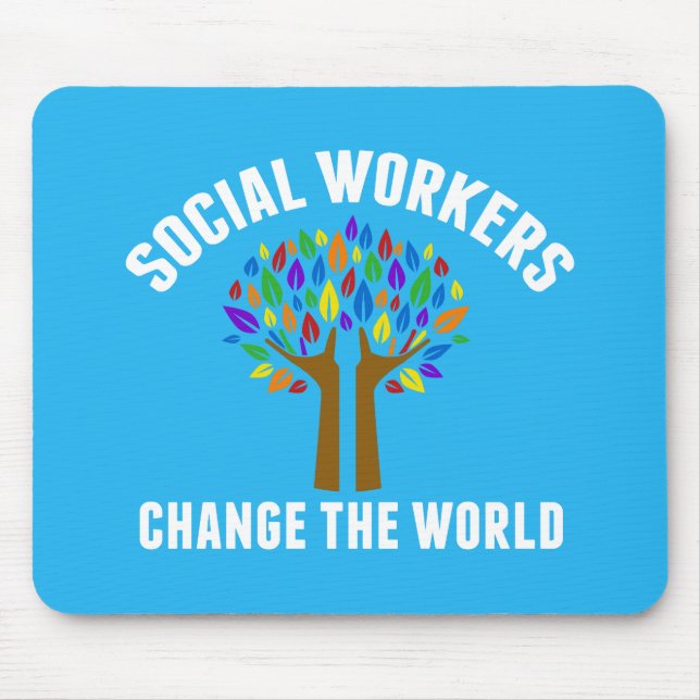 Cute Social Work Quote Mouse Pad (Front)