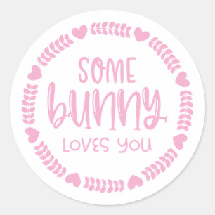 Cute Some Bunny Loves You Classic Round Sticker