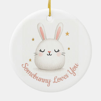 Cute Somebunny Loves You Customizable Bunny  Ceramic Ornament