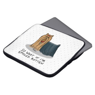 Cute Spoiled Rotten Yorkshire Terrier (Yorkie) Laptop Sleeve