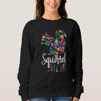 Cute Squirrel Floral Vintage Flower Mom Mothers Da Sweatshirt