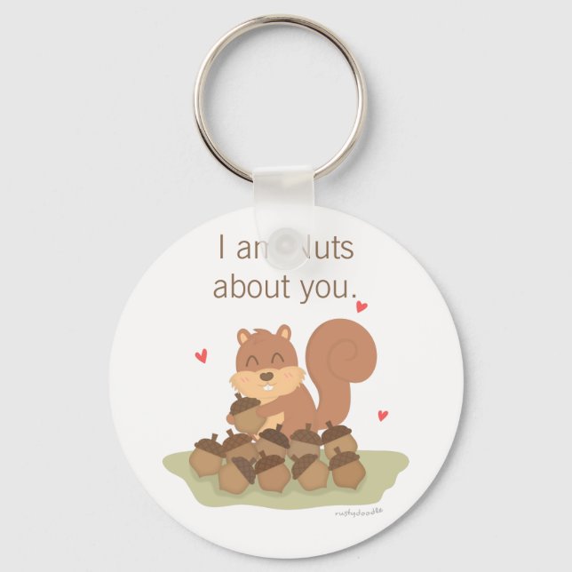 Cute Squirrel Nuts About You Pun Love Humour Keychain (Front)