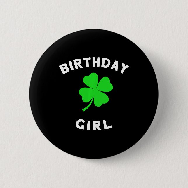Cute St Patricks Day Birthday For Girls 2 Inch Round Button (Front)