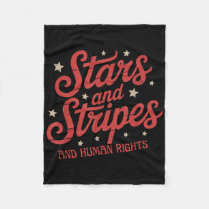 Cute Stars And Stripes And Human Rights Funny 4th Fleece Blanket