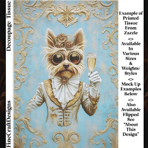 Cute Steampunk Yorkie Dog Champagne FR7R Decoupage Tissue Paper