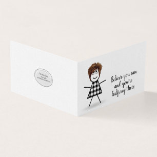 Cute Stick Girl with Hair and Quote