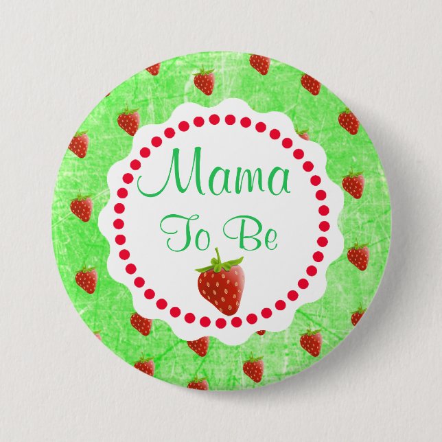 Cute Strawberries Mama to be Baby Shower 3 Inch Round Button (Front)