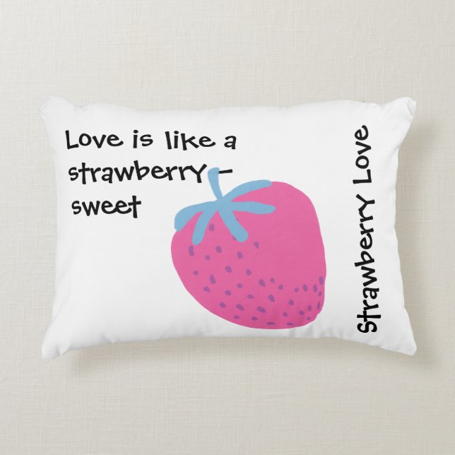 Cute Strawberry Love – Valentine’s Day  Accent Pillow (Front)