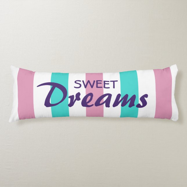 Cute Striped Pink and Turquoise Pattern And Saying Body Pillow (Front)