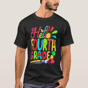 Cute Student Teacher Hello Fourth Grade First Day  T-Shirt