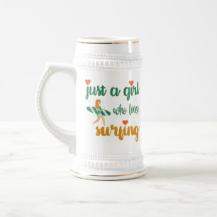 Cute summer quote Just a girl who loves surfing Beer Stein
