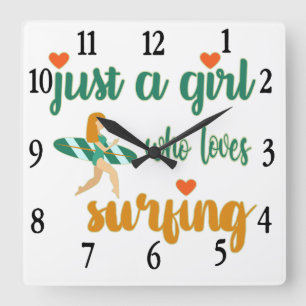 Cute summer quote Just a girl who loves surfing Square Wall Clock