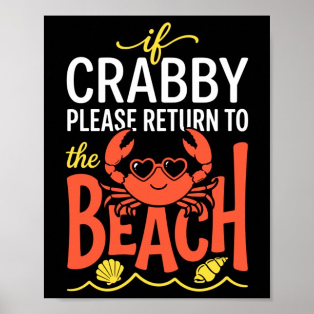 Cute Sungles Crab Beach Vacation Quote Poster (Front)