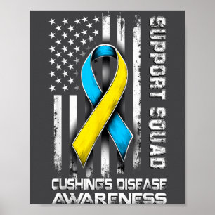 Cute Support Disease s Squad Awareness Cushing Poster