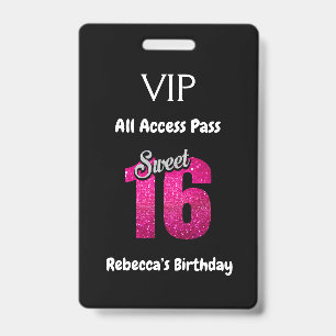 Cute Sweet 16 Birthday VIP All Access Pass Badge