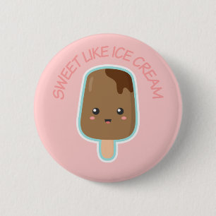 Cute Sweet Like Chocolate Ice Cream Button