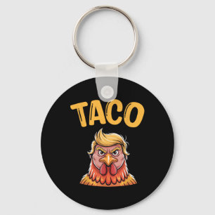 Cute Taco Trump Always Chickens Out Funny Let's Go Keychain