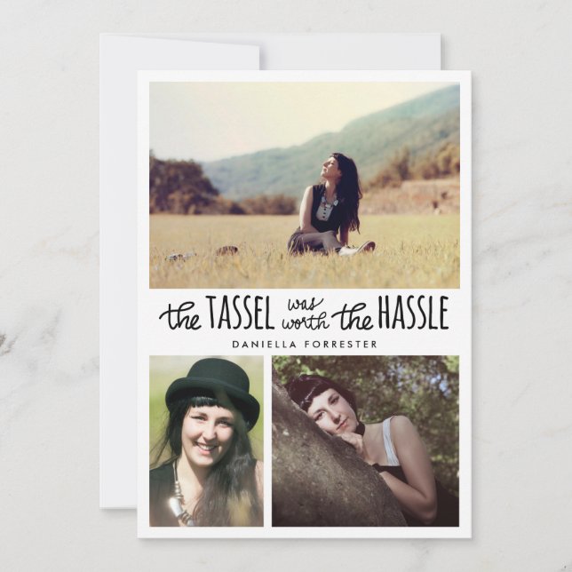 Cute Tassel Was Worth The Hassle Grad Three Photos Invitation (Front)