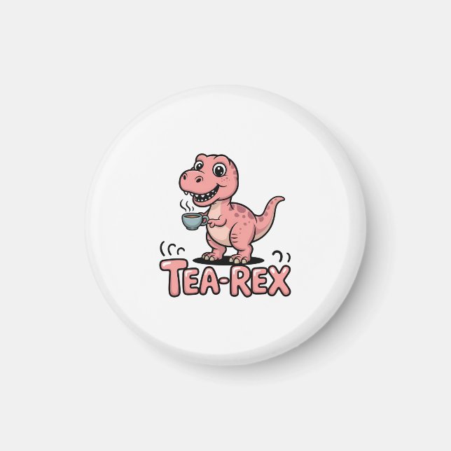 Cute Tea-Rex Pink Dinosaur – Sip Happens! Magnet (Front)