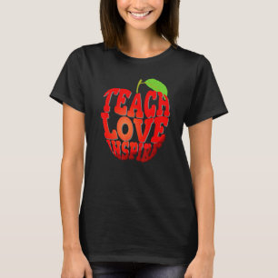 Cute Teach Love Inspire Apple Teacher Student Back T-Shirt
