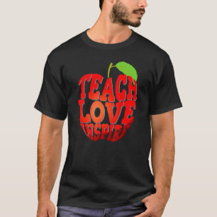 Cute Teach Love Inspire Apple Teacher Student Back T-Shirt