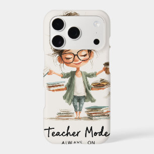 Cute Teacher Cartoon with "Teacher Mode Always On"