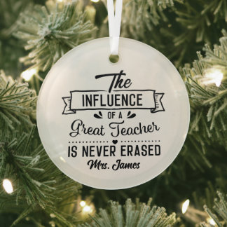 Cute Teacher influence add name Glass Ornament