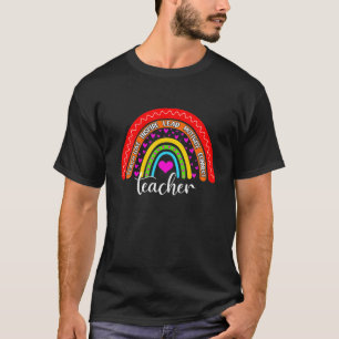 Cute Teacher Rainbow Teacher's Day First Day Of Sc T-Shirt