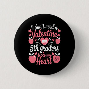 Cute Teachers Valentines Day 2 Inch Round Button