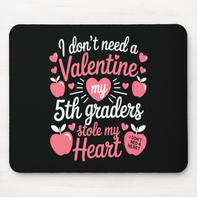 Cute Teachers Valentines Day Mouse Pad (Front)