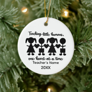 Cute Teaching little humans add name year Ceramic Ornament