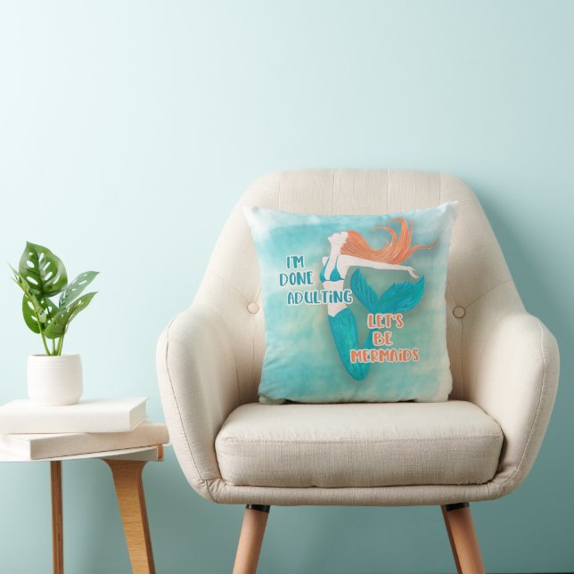 Cute Teal Orange Done Adulting Let's Be Mermaids   Throw Pillow (Chair)