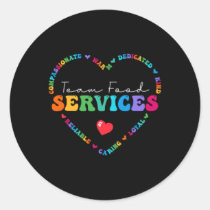 Cute Team Food Services Appreciation Back to Schoo Classic Round Sticker