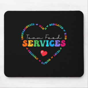Cute Team Food Services Appreciation Back to Schoo Mouse Pad