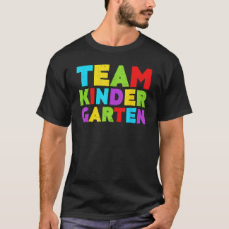 Cute Team Kindergarten Teacher Students Back To Sc T-Shirt